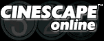 Cinescape Magazine Online