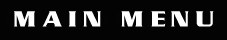 go back to the main menu